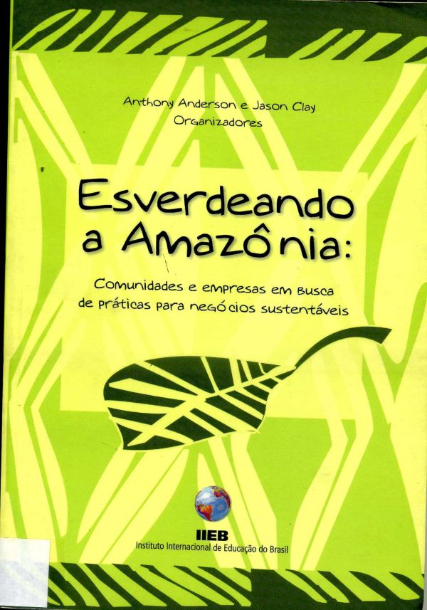 Esverdeando a Amazônia